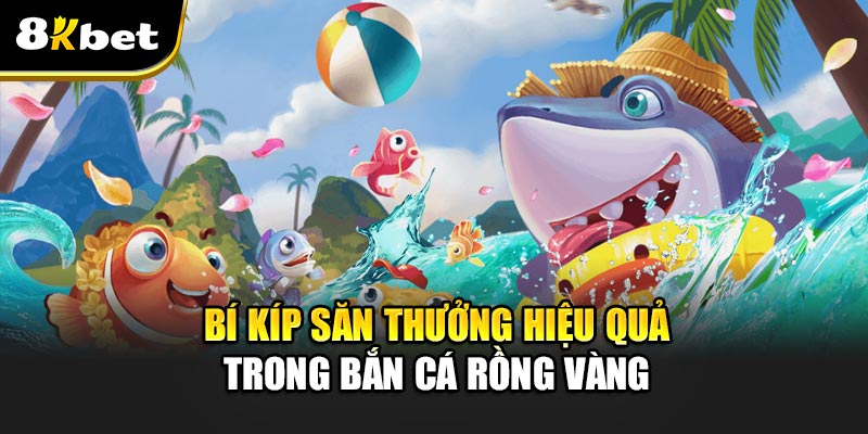 Bắn Cá Rồng Vàng - Trò chơi đổi thưởng hấp dẫn nhất 2025
