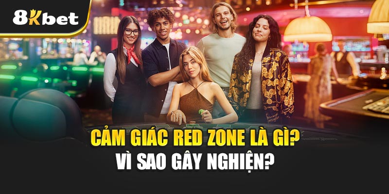 Cảm Giác Red Zone - Trải Nghiệm Gây Nghiện Không Bỏ Qua Cảm Giác Red Zone Là Gì? Vì Sao Gây Nghiện?