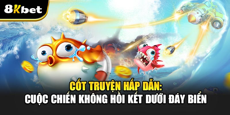 Đại Chiến Thủy Quái - Sức Hút Cuộc Phiêu Lưu Giữa Biển Khơi Cốt Truyện Hấp Dẫn: Cuộc Chiến Không Hồi Kết Dưới Đáy Biển