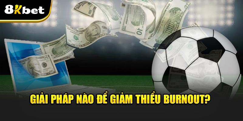 David James cảnh báo- Burnout kèo nặng vì Club WC mở rộng 63 trận Giải pháp nào để giảm thiểu burnout?