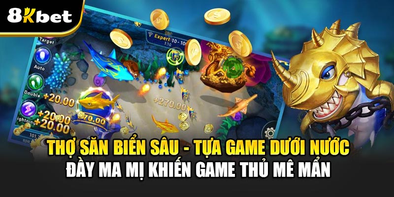 Thợ Săn Biển Sâu - Cuộc Săn Kho Báu Đầy Kịch Tính Dưới Đại Dương  