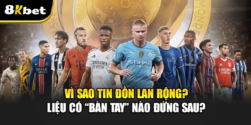 Vì sao tin đồn lan rộng? Liệu có “bàn tay” nào đứng sau?